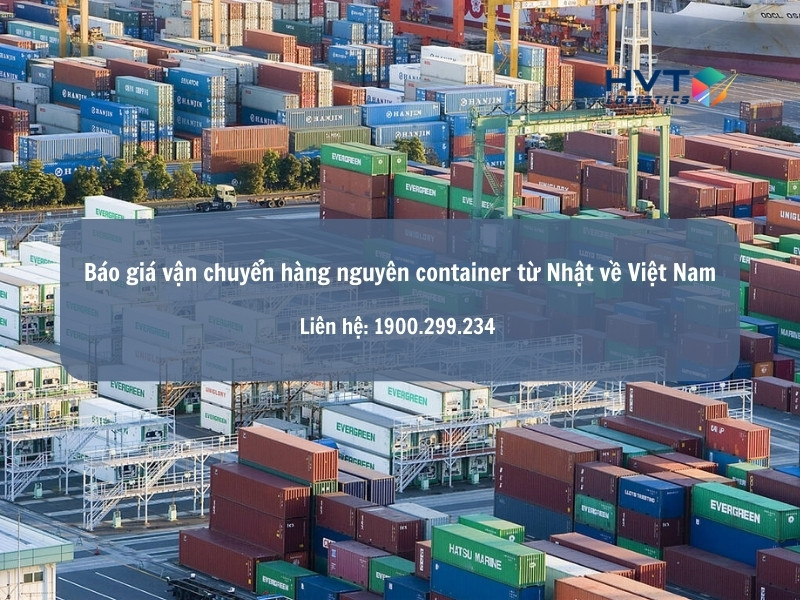 Báo giá gửi hàng nguyên cont từ Nhật Bản về Việt Nam