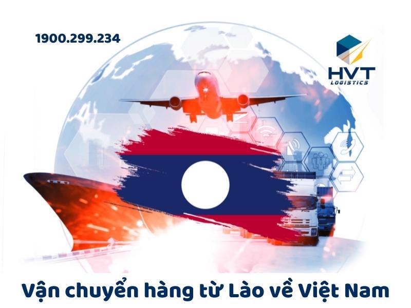 Vận chuyển hàng từ Lào về Việt Nam nhanh gọn, giá rẻ 2024