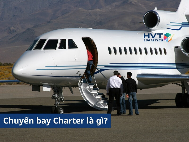 Chuyến bay Charter là gì? Lợi ích của Charter Flight